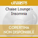 Chaise Lounge - Insomnia cd