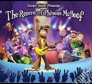 Doctor Noize - Return Of Phineas Mcboof cd musicale di Doctor Noize