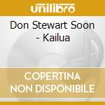 Don Stewart Soon - Kailua cd