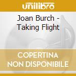 Joan Burch - Taking Flight cd