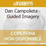 Dan Campolieta - Guided Imagery cd