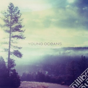 Young Oceans - Young Oceans cd musicale di Young Oceans
