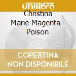Christina Marie Magenta - Poison cd