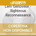 Lem Genovese - Righteous Reconnaissance cd