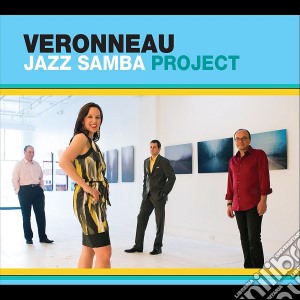 Veronneau - Jazz Samba Project cd musicale di Veronneau