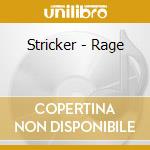 Stricker - Rage cd