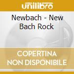 Newbach - New Bach Rock cd