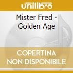 Mister Fred - Golden Age cd