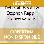 Deborah Booth & Stephen Rapp - Conversations cd