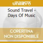 Sound Travel - Days Of Music