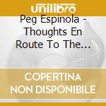Peg Espinola - Thoughts En Route To The Hairdresser
