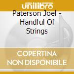 Paterson Joel - Handful Of Strings cd