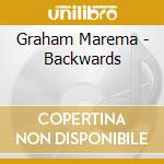 Graham Marema - Backwards cd