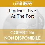 Prydein - Live At The Fort cd