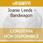 Joanie Leeds - Bandwagon cd musicale di Joanie Leeds