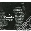 Slaid Cleaves - Still Fighting The War cd