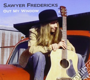 Fredericks Sawyer - Out My Window cd musicale di Fredericks Sawyer