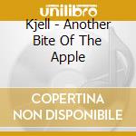 Kjell - Another Bite Of The Apple cd
