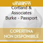 Cortland & Associates Burke - Passport cd