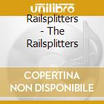 Railsplitters - The Railsplitters cd