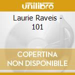 Laurie Raveis - 101 cd