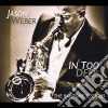 Jason Weber - In Too Deep (The Baritone Sessions) cd