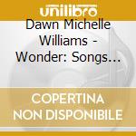 Dawn Michelle Williams - Wonder: Songs For The Season cd