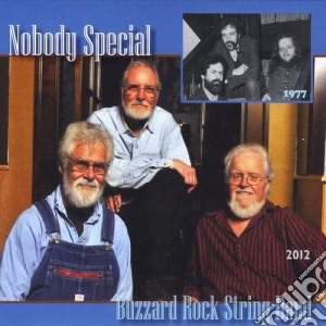 Buzzard Rock String Band - Nobody Special cd musicale di Buzzard Rock String Band