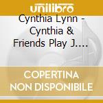 Cynthia Lynn - Cynthia & Friends Play J. S. Bach cd