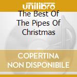 The Best Of The Pipes Of Christmas cd