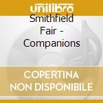 Smithfield Fair - Companions cd