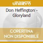 Don Heffington - Gloryland cd musicale di Don Heffington