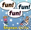 Shonen Knife - Fun! Fun! Fun! cd