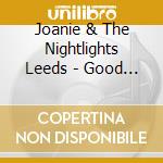 Joanie & The Nightlights Leeds - Good Egg