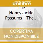 The Honeysuckle Possums - The Honeysuckle Possums cd