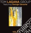 Tom Lagana Group - Vol. 1 cd