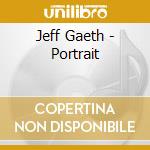 Jeff Gaeth - Portrait cd