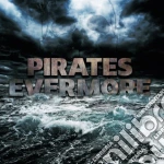 Jolly Rogers (The) - Pirates Evermore cd
