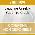 Sapphire Creek - Sapphire Creek cd