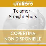 Telamor - Straight Shots cd