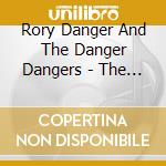 Rory Danger And The Danger Dangers - The Age Of Exploration cd musicale di Rory Danger And The Danger Dangers