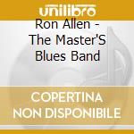 Ron Allen - The Master'S Blues Band cd
