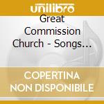 Great Commission Church - Songs For Hope cd musicale di Great Commission Church