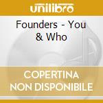 Founders - You & Who cd