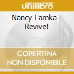 Nancy Lamka - Revive! cd