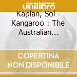 Kaplan, Sol - Kangaroo : The Australian Story (Ost) cd