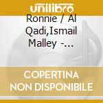 Ronnie / Al Qadi,Ismail Malley - Awrad-E-Fathiya cd