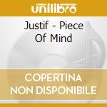 Justif - Piece Of Mind cd