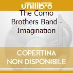 The Como Brothers Band - Imagination cd