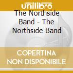The Northside Band - The Northside Band cd